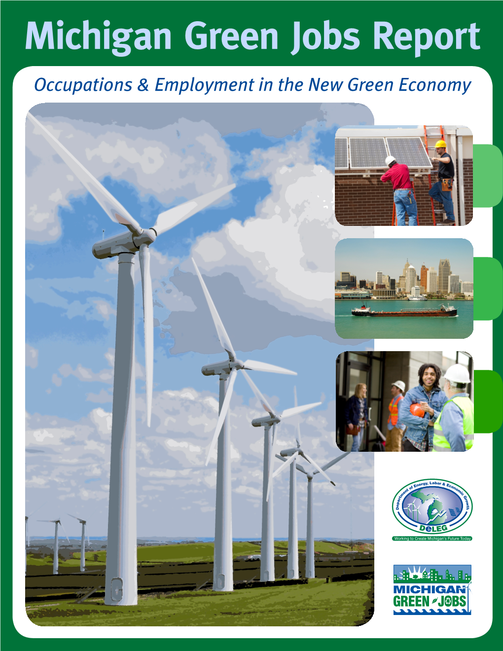 Michigan Green Jobs Report 2009 Occupations & Employment in the New Green Economy