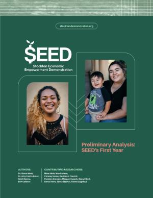 Preliminary Analysis: SEED’S First Year