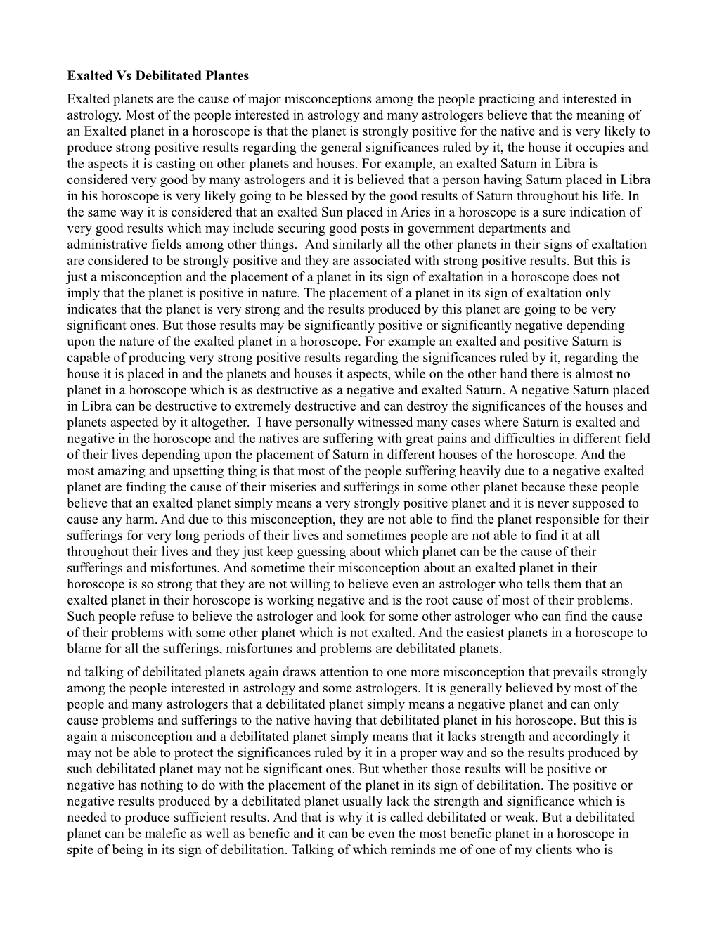 Exalted Vs Debilitated Plantes Exalted Planets Are the Cause of Major Misconceptions Among the People Practicing and Interested in Astrology