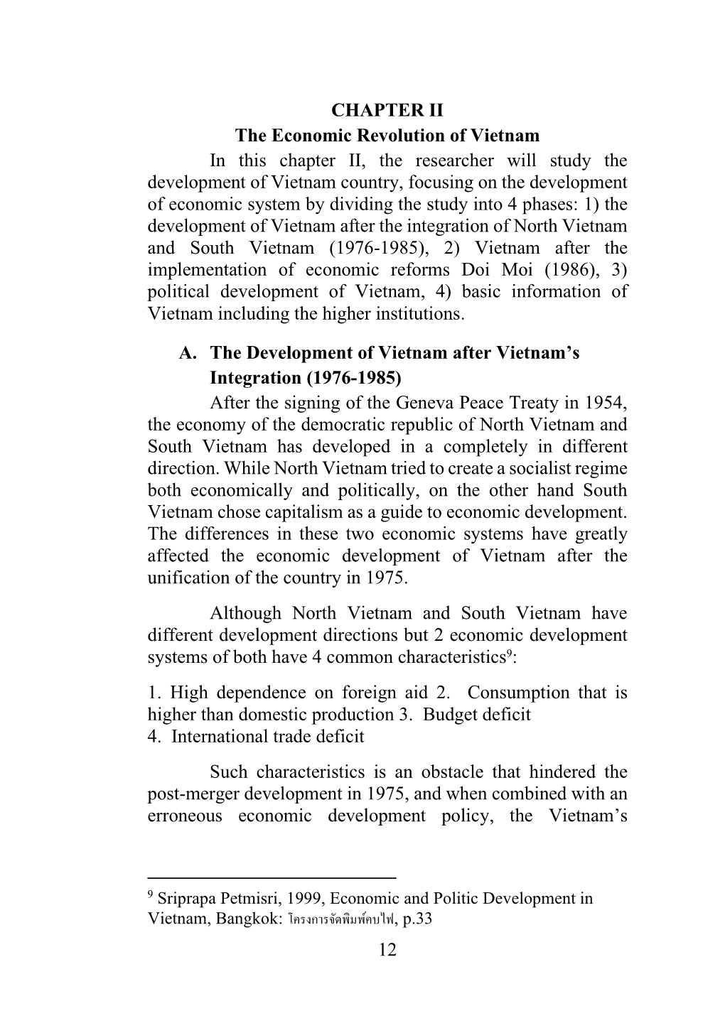 12 CHAPTER II the Economic Revolution of Vietnam in This Chapter II, the Researcher Will Study the Development of Vietnam Countr