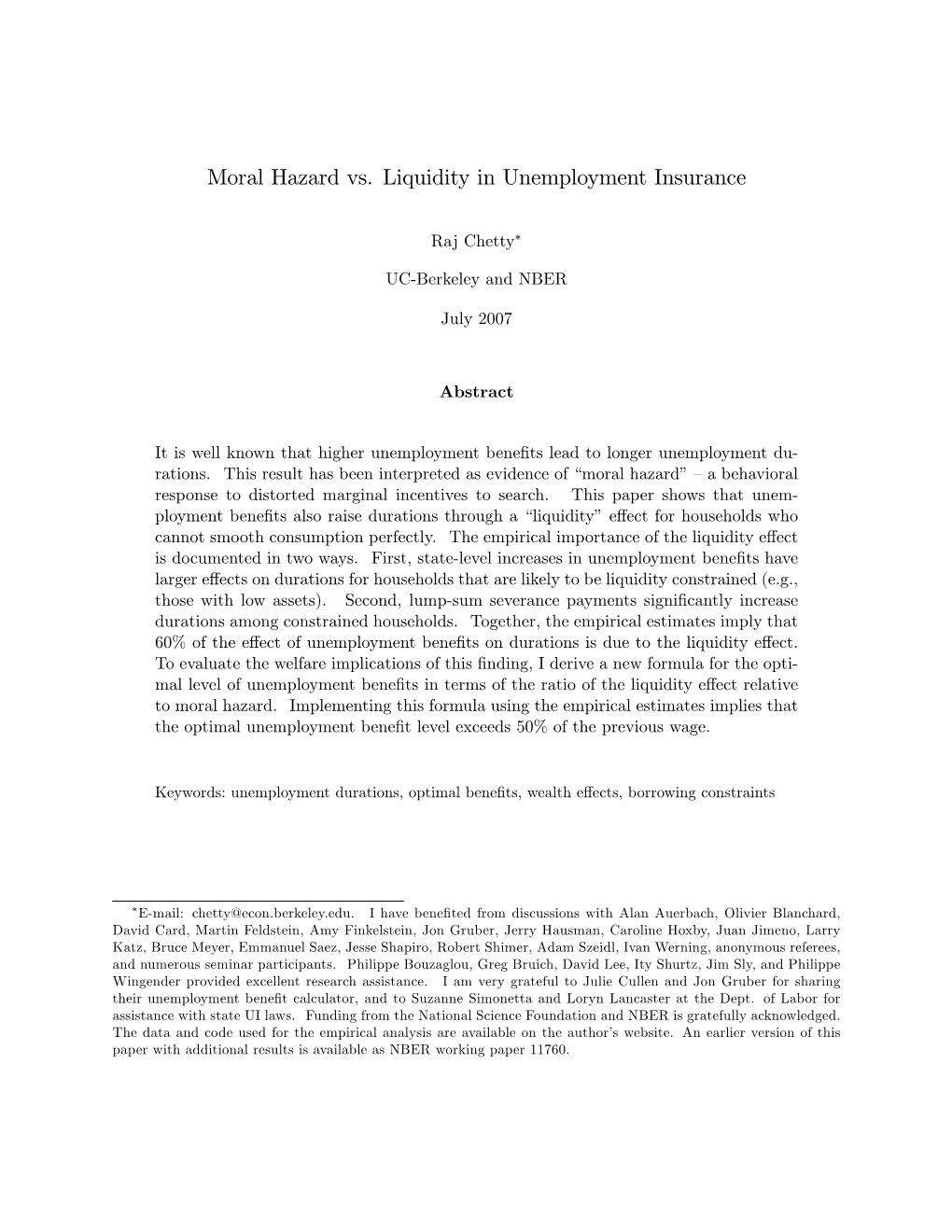 Moral Hazard Vs. Liquidity in Unemployment Insurance