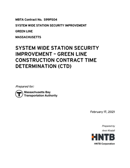 System Wide Station Security Improvement – Green Line Construction Contract Time Determination (Ctd)