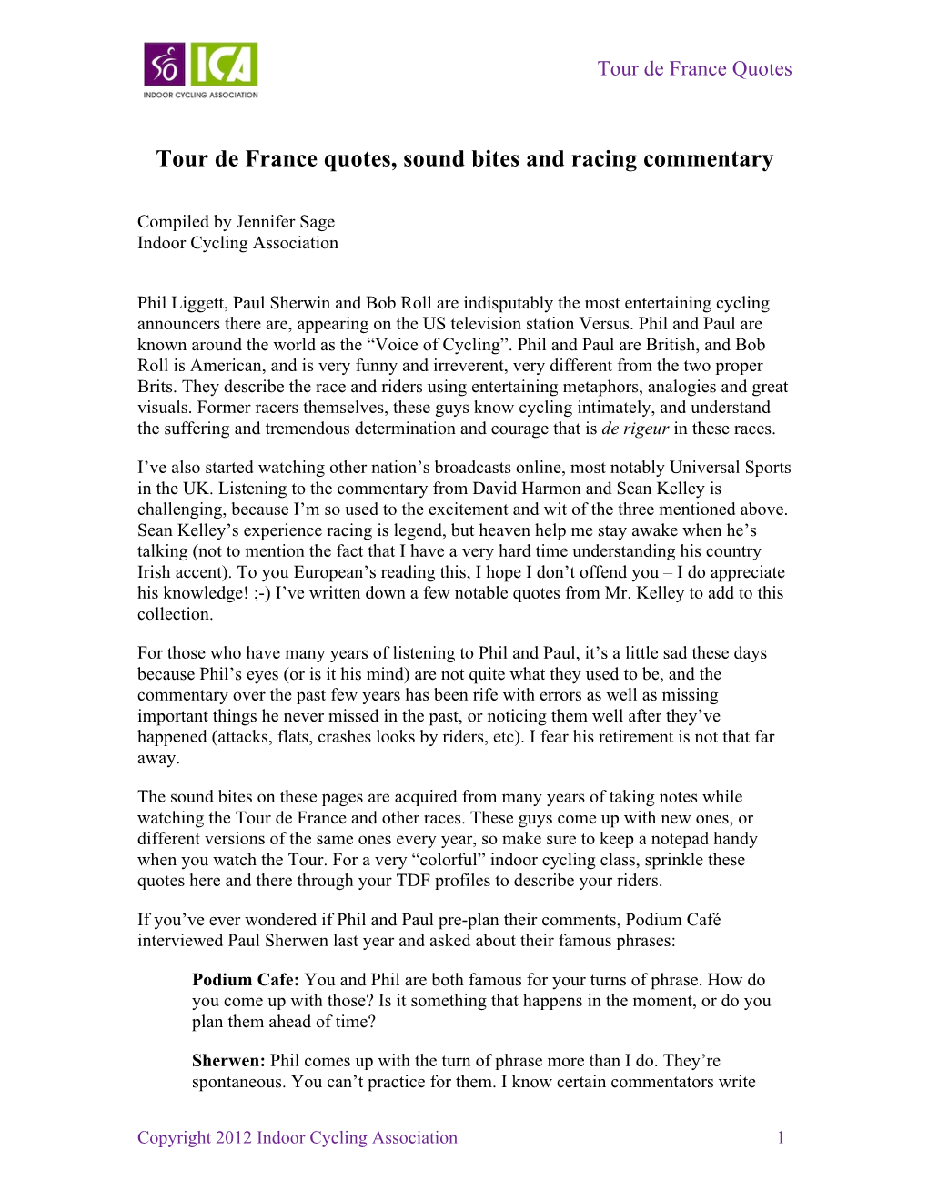 Tour De France Quotes, Sound Bites and Racing Commentary