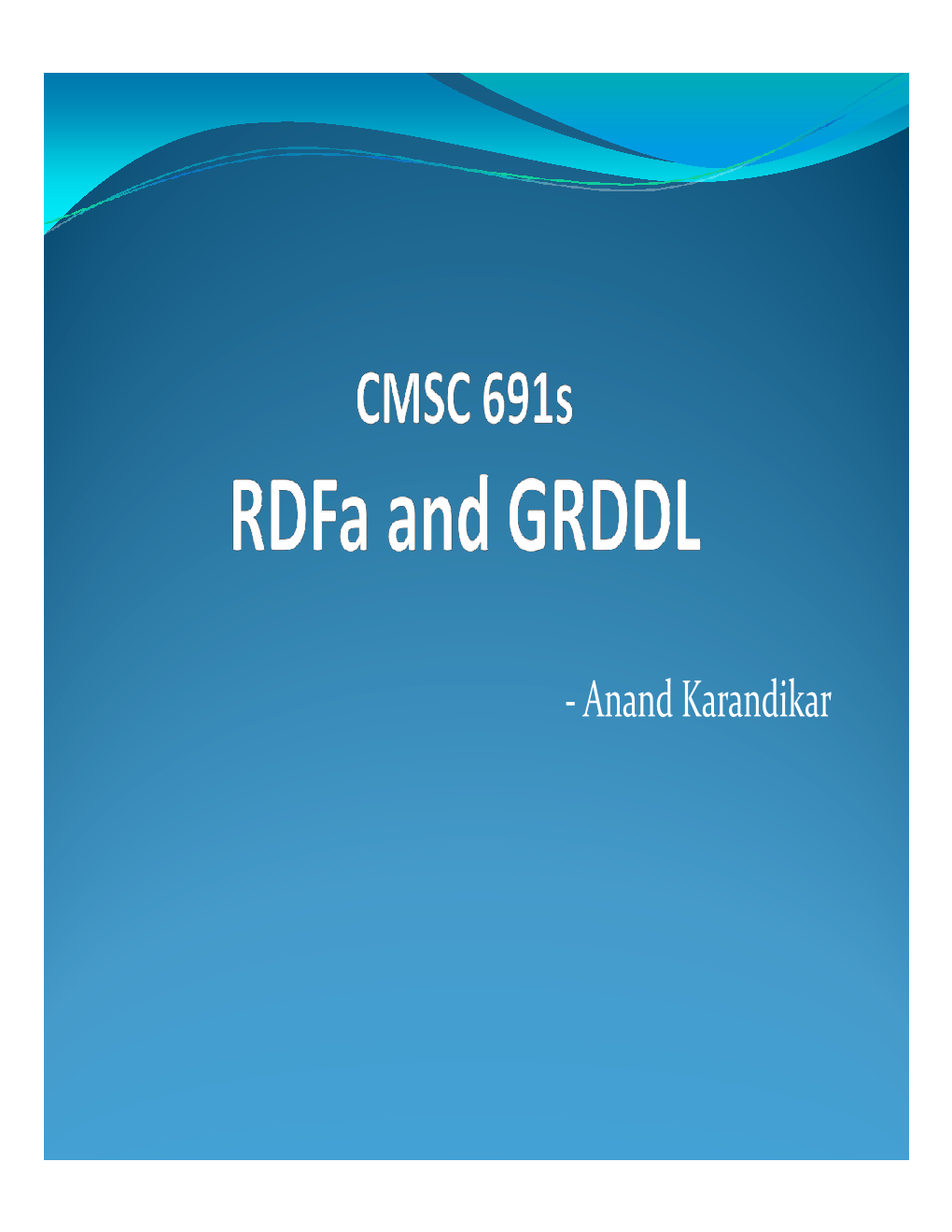 Anand Karandikar Overview  What Is Rdfa?