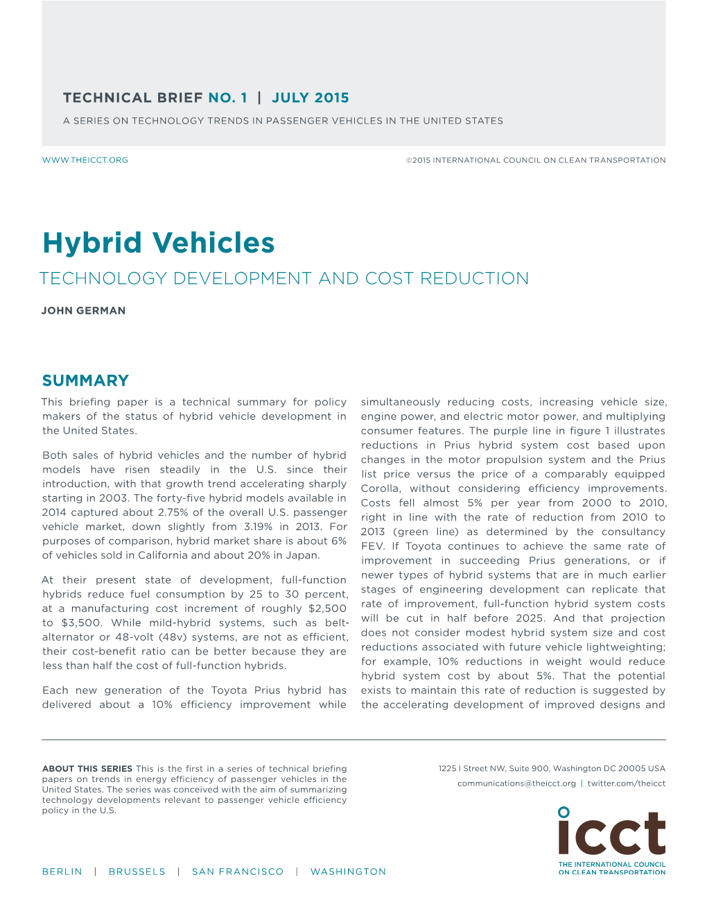 Hybrid Vehicles Technology Development and Cost Reduction