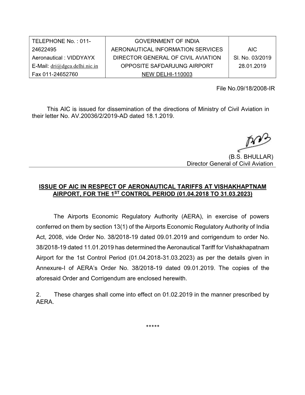 File No.09/18/2008-IR This AIC Is Issued for Dissemination of The