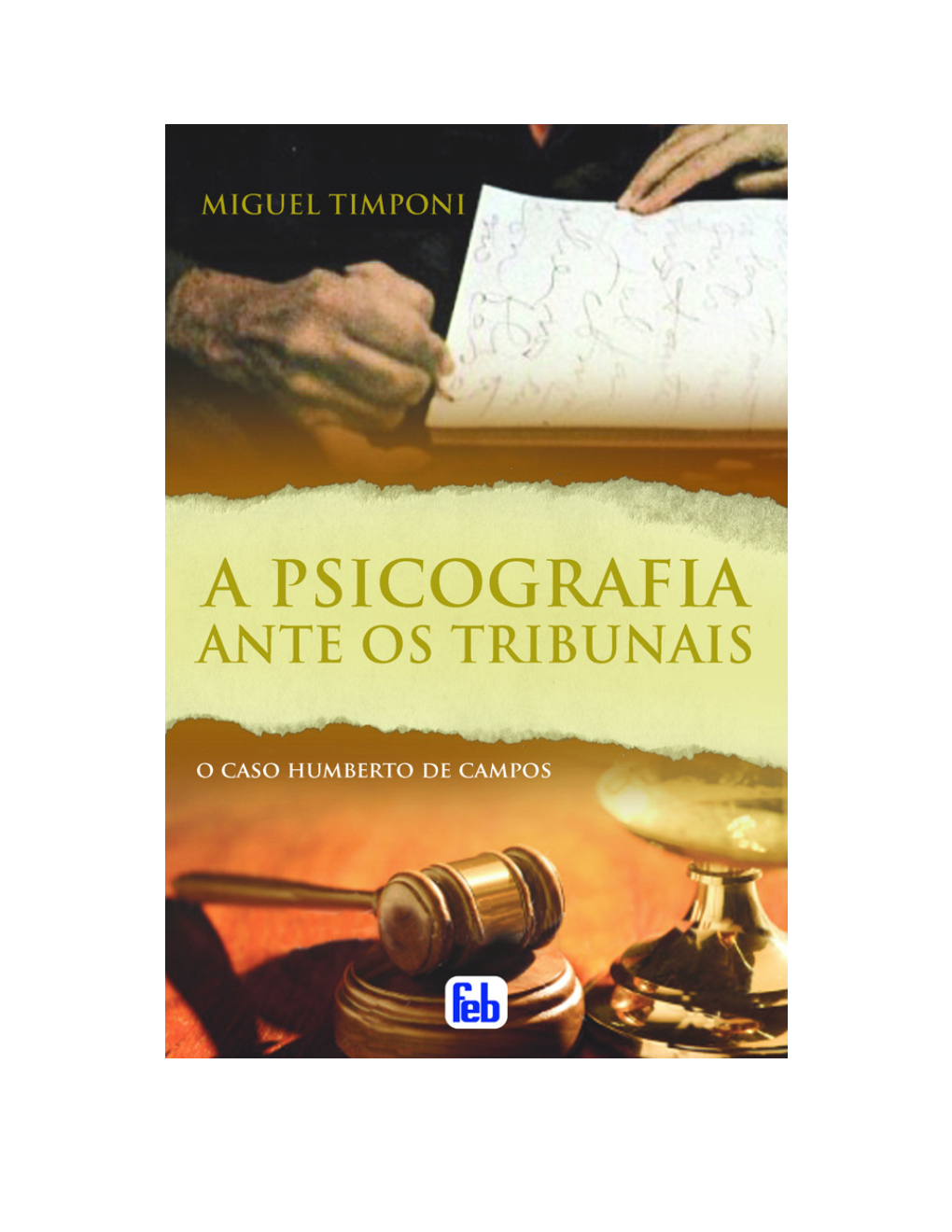 A Psicografia Ante Os Tribunais -.:: Biblioteca Virtual Espírita