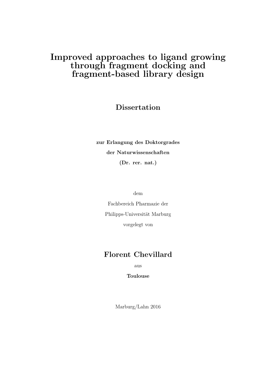 Improved Approaches to Ligand Growing Through Fragment Docking and Fragment-Based Library Design