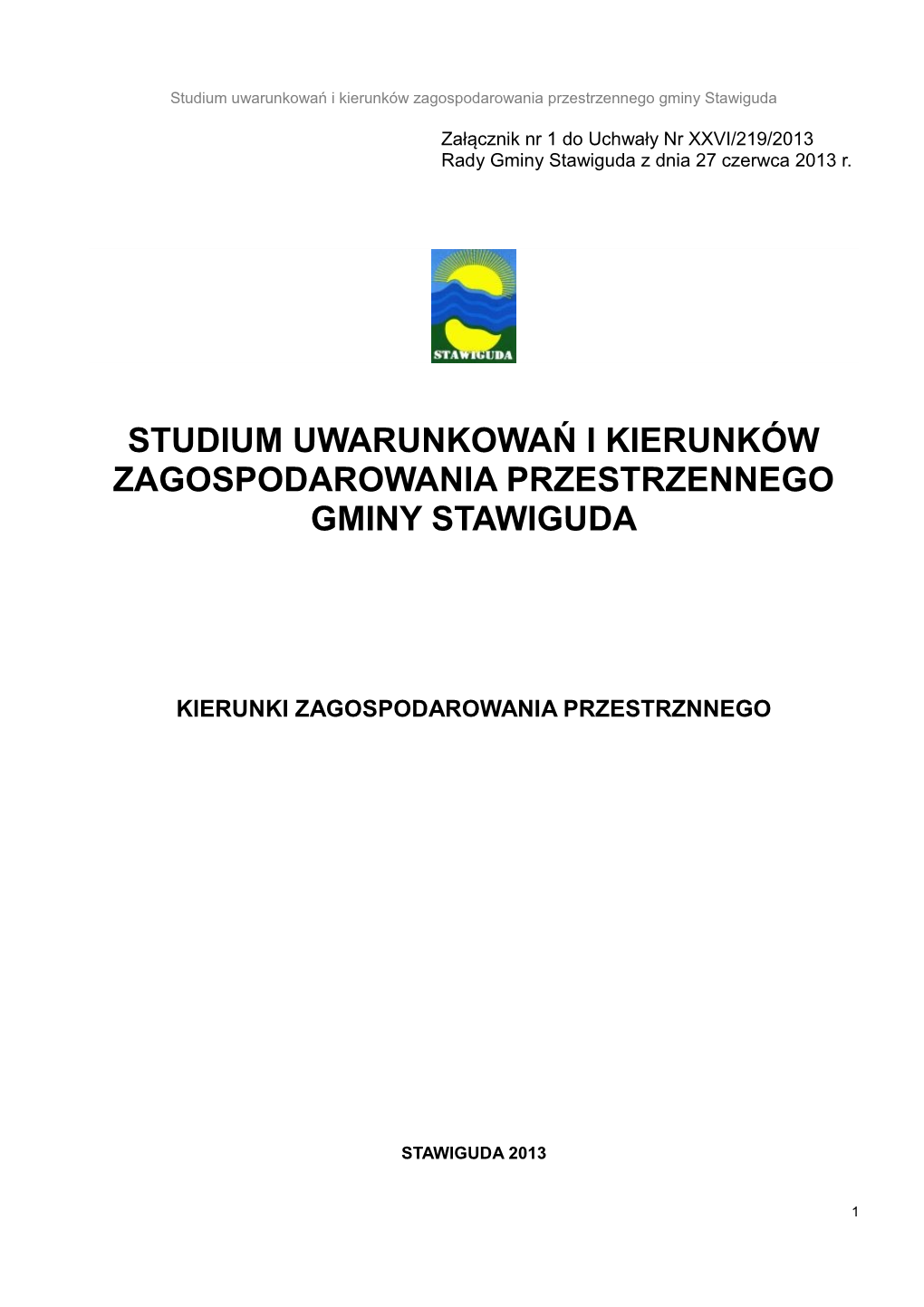 Studium Uwarunkowań I Kierunków Zagospodarowania Przestrzennego Gminy Stawiguda