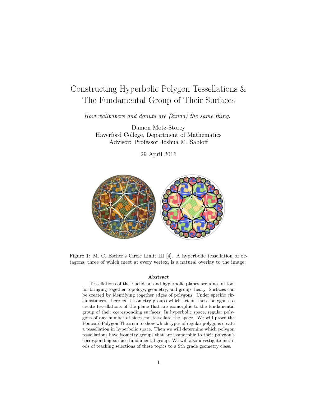 Constructing Hyperbolic Polygon Tessellations & the Fundamental