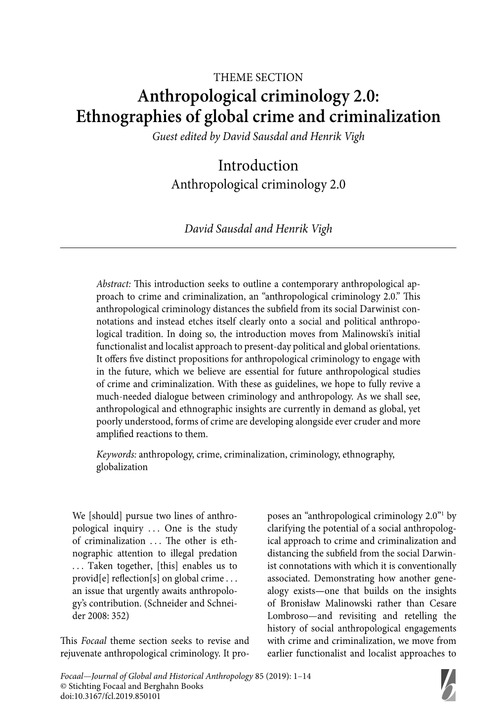 Anthropological Criminology 2.0: Ethnographies of Global Crime And