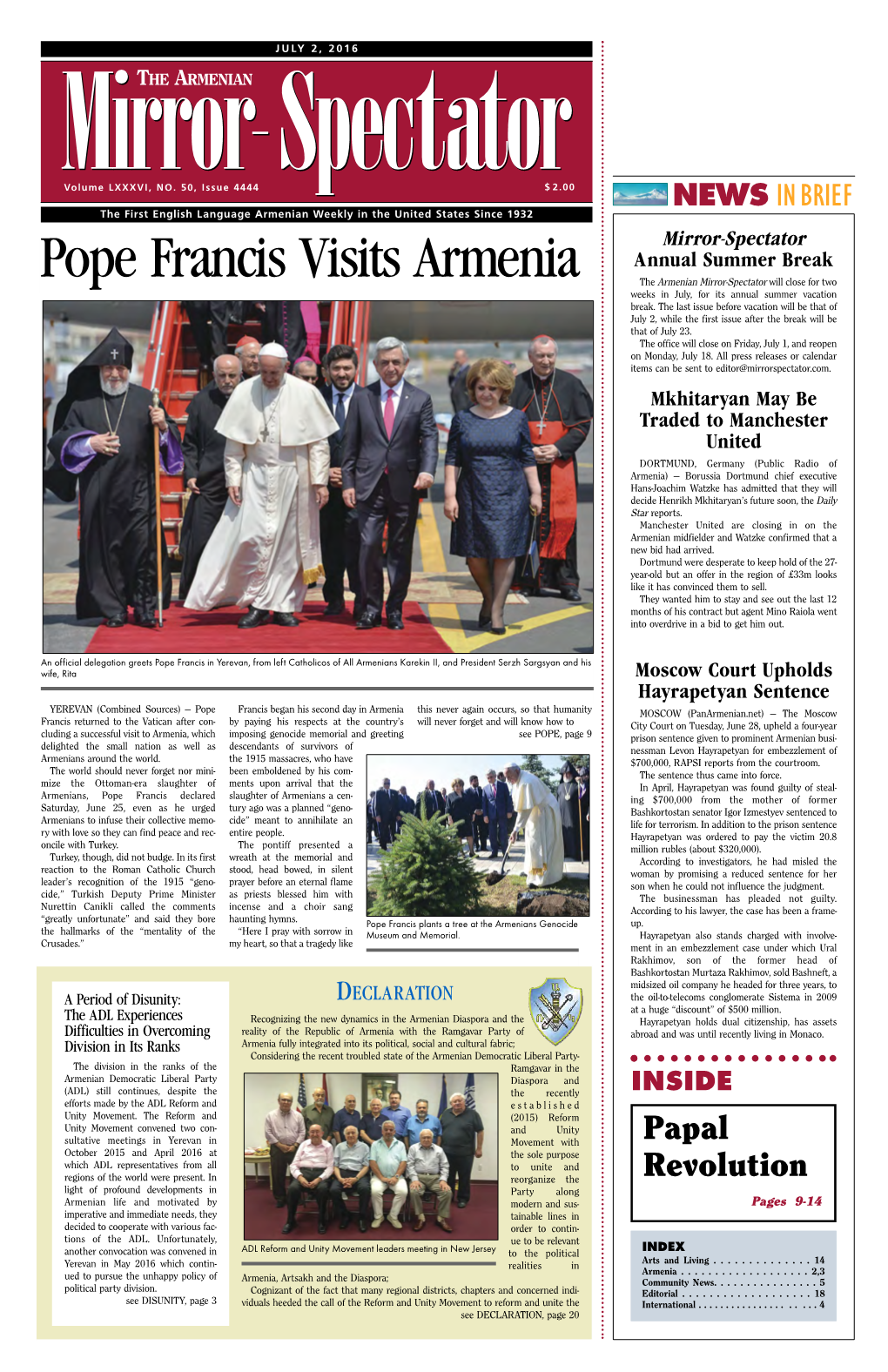 Pope Francis Visits Armenia Annual Summer Break the Armenian Mirror-Spectator Will Close for Two Weeks in July, for Its Annual Summer Vacation Break