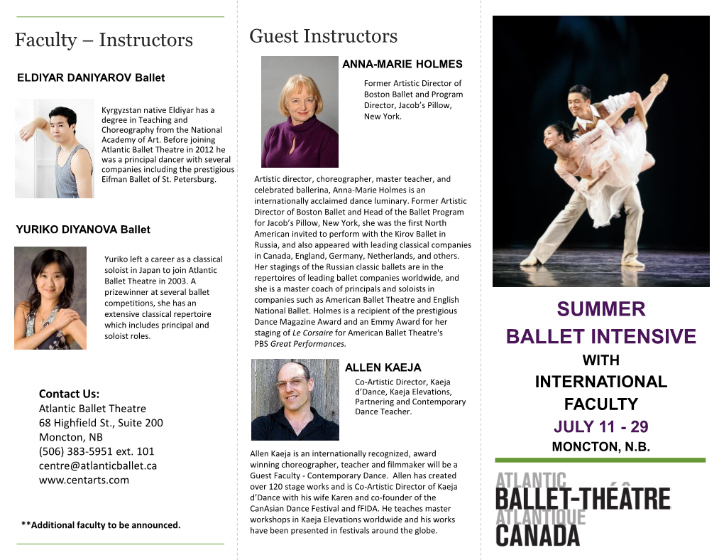 Summer Ballet Intensive Is Led by an Choreographer – Having Created International Faculty