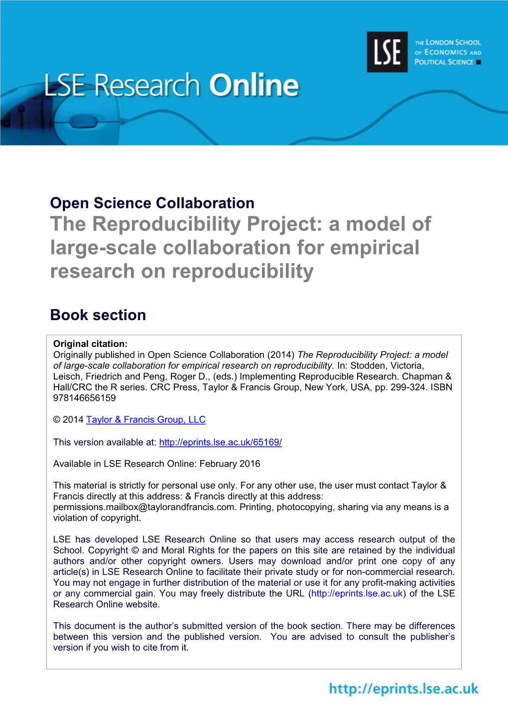 The Reproducibility Project: a Model of Large-Scale Collaboration for Empirical Research on Reproducibility