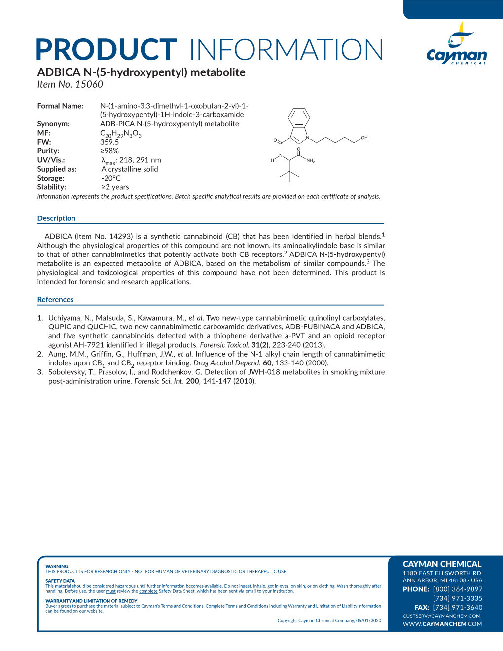 PRODUCT INFORMATION ADBICA N-(5-Hydroxypentyl) Metabolite Item No