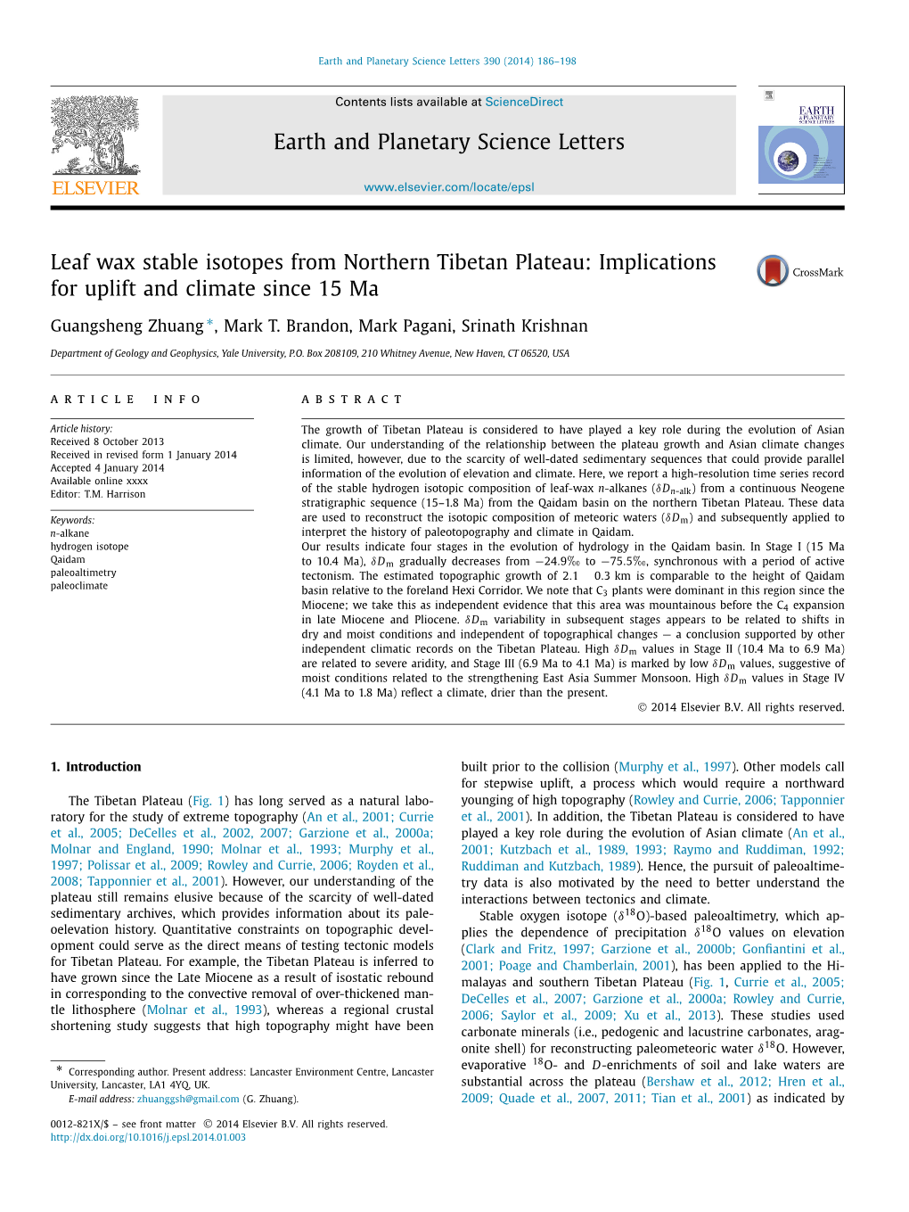 Leaf Wax Stable Isotopes from Northern Tibetan Plateau: Implications for Uplift and Climate Since 15 Ma ∗ Guangsheng Zhuang , Mark T