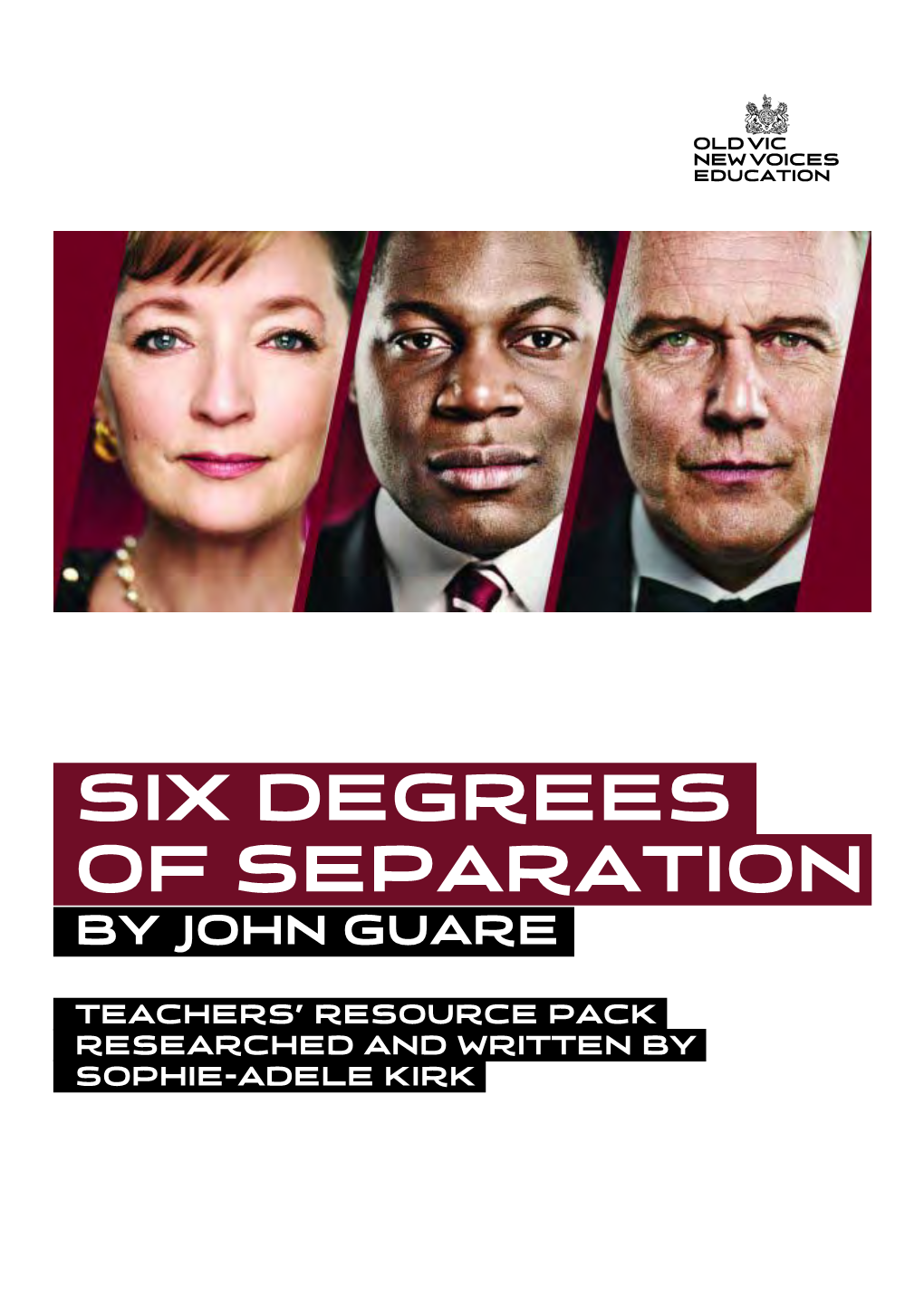 Six Degrees of Separation by John Guare