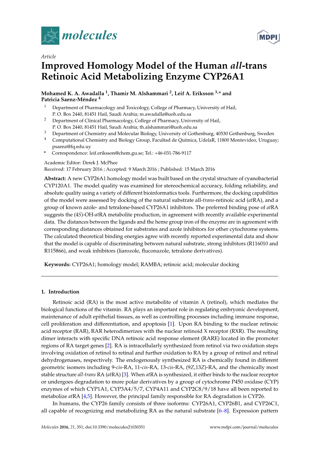 Improved Homology Model of the Human All-Trans Retinoic Acid Metabolizing Enzyme CYP26A1