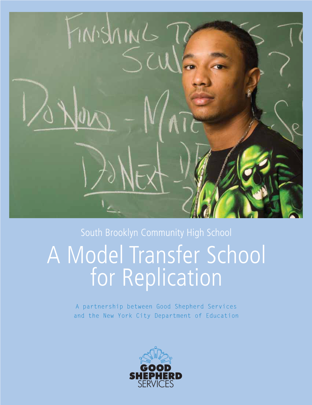 South Brooklyn Community High School a Model Transfer School for Replication