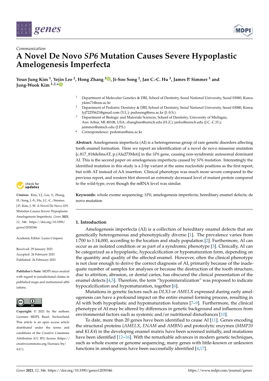 A Novel De Novo SP6 Mutation Causes Severe Hypoplastic Amelogenesis Imperfecta