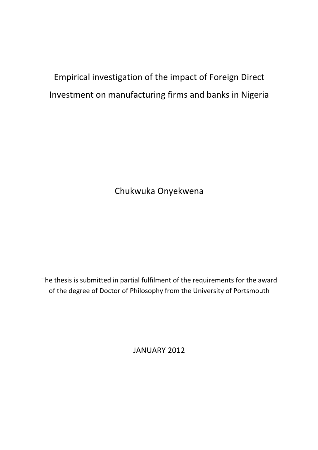 Empirical Investigation of the Impact of Foreign Direct Investment on Manufacturing Firms and Banks in Nigeria