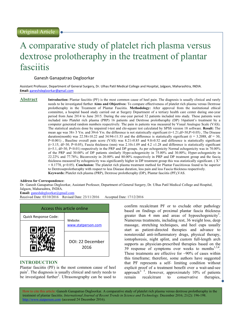 A Comparative Study of Platelet Dextrose Prolotheraphy in the Tr Fasciitis Parative Study of Platelet Rich Plasma Versus Se Prol