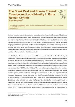 The Greek Past and Roman Present: Coinage and Local Identity in Early Roman Corinth Sam Heijnen1
