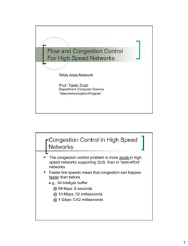 Flow and Congestion Control for High Speed Networks