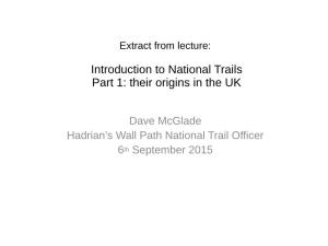 Introduction to National Trails Part 1: Their Origins in the UK