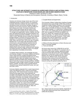 STRUCTURE and INTENSITY CHANGES in HURRICANES OPHELIA and KATRINA (2005): COUPLED ATMOSPHERE-OCEAN MODELING and RAINEX OBSERVATIONS Andrew W