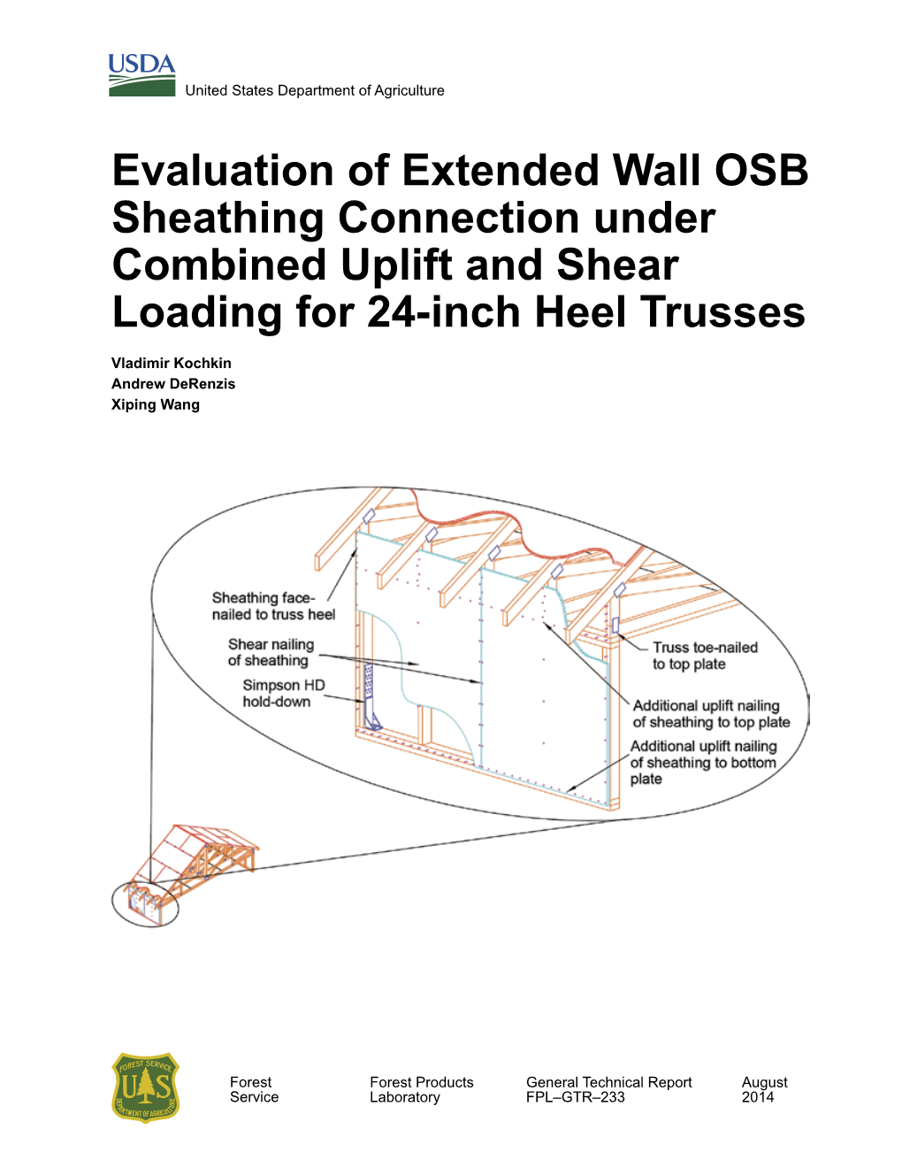 Evaluation of Extended Wall OSB Sheathing Connection Under Combined Uplift and Shear Loading for 24-Inch Heel Trusses