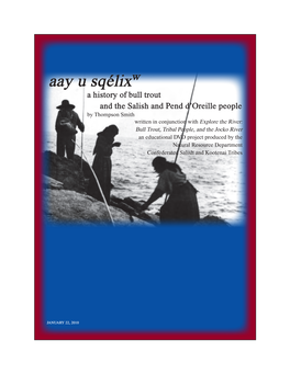 Aay U Sqélix͏ʷ a History of Bull Trout and the Salish and Pend D'oreille People