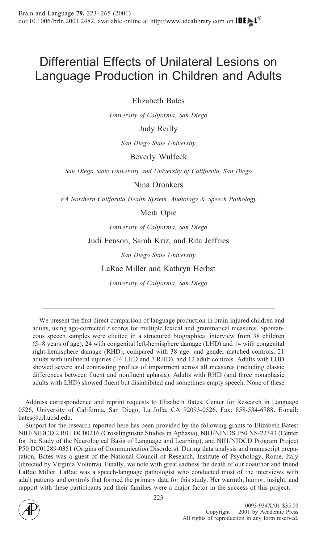 Differential Effects of Unilateral Lesions on Language Production in Children and Adults