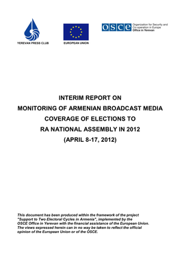 Interim Report on Monitoring of Armenian Broadcast Media Coverage of Elections to Ra National Assembly in 2012 (April 8-17, 2012)