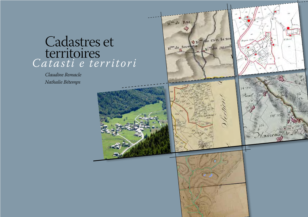 Cadastres Et Territoires Catasti E Territori Claudine Remacle Nathalie Bétemps Cadastres Et Territoires Catasti E Territori CATASTI E TERRITORI