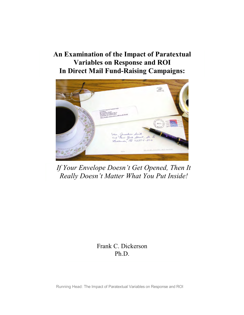 An Examination of the Impact of Paratextual Variables on Response and ROI in Direct Mail Fund-Raising Campaigns