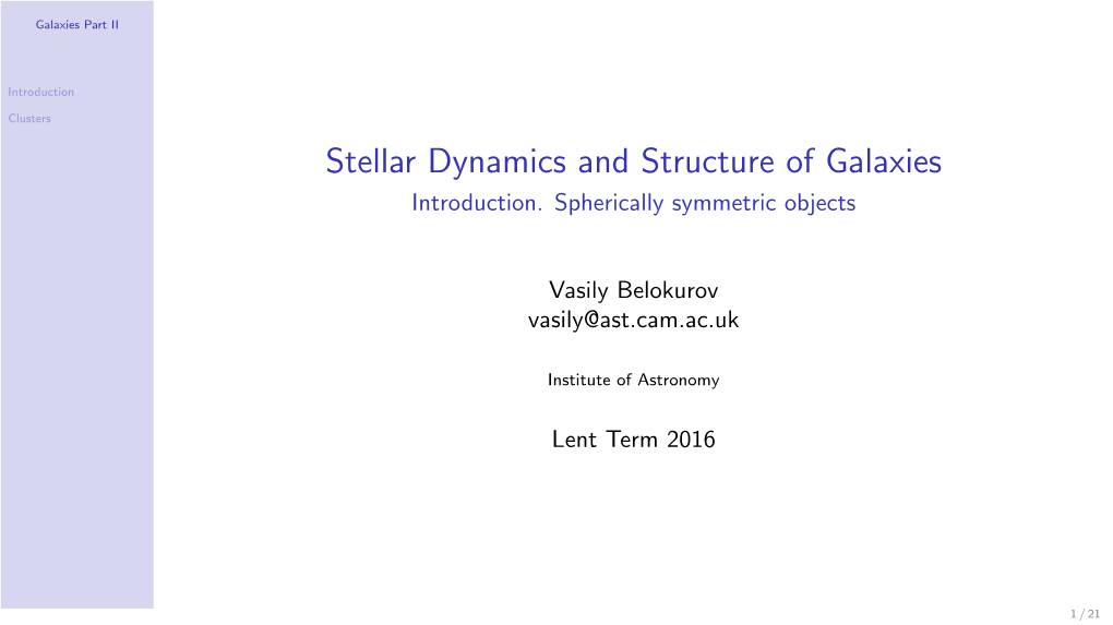 Stellar Dynamics and Structure of Galaxies Introduction