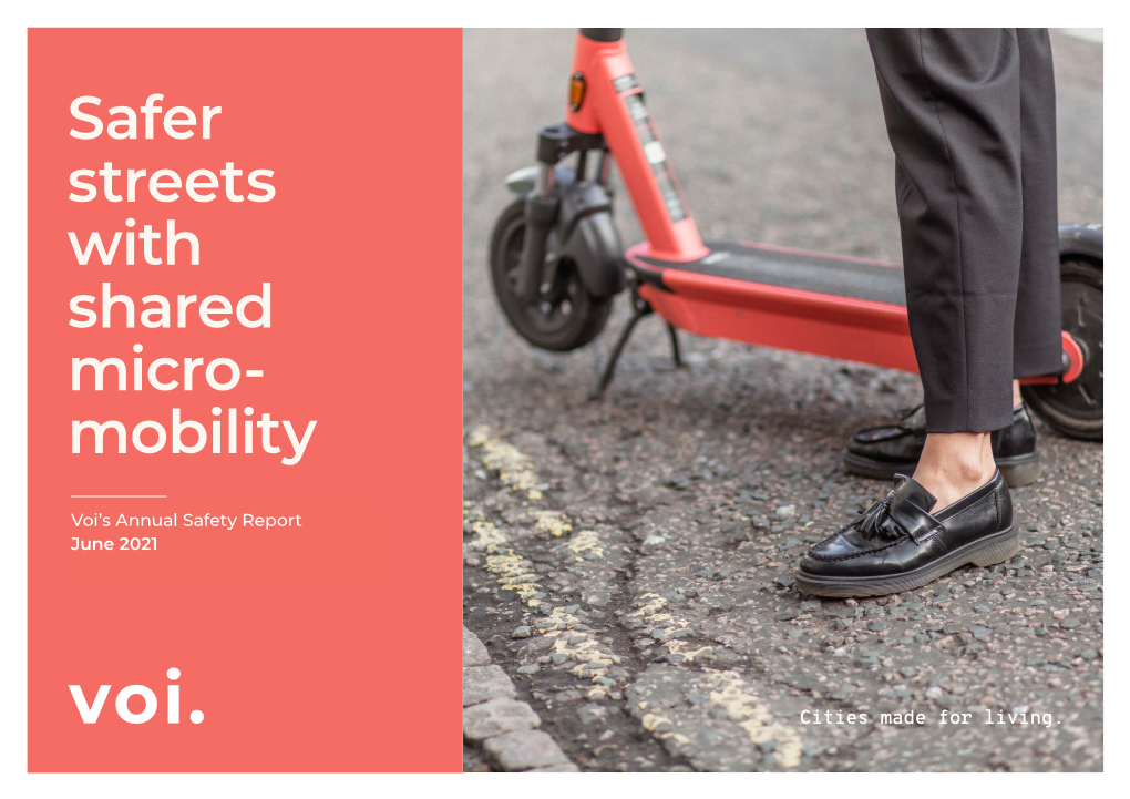 Safer Streets with Shared Micro- Mobility