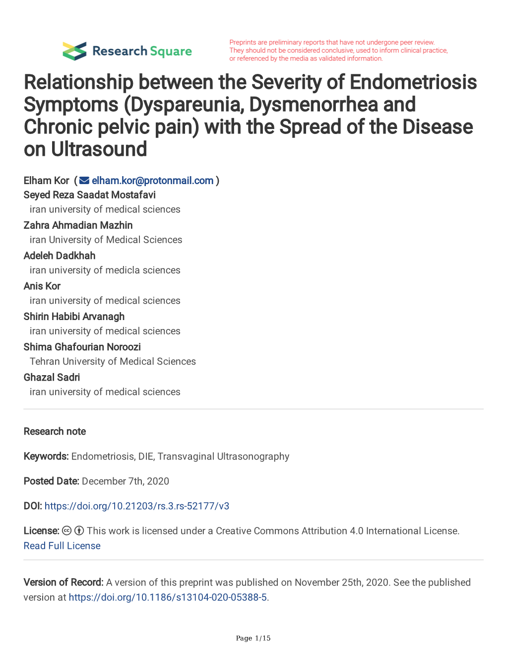 Relationship Between the Severity of Endometriosis Symptoms (Dyspareunia, Dysmenorrhea and Chronic Pelvic Pain) with the Spread of the Disease on Ultrasound