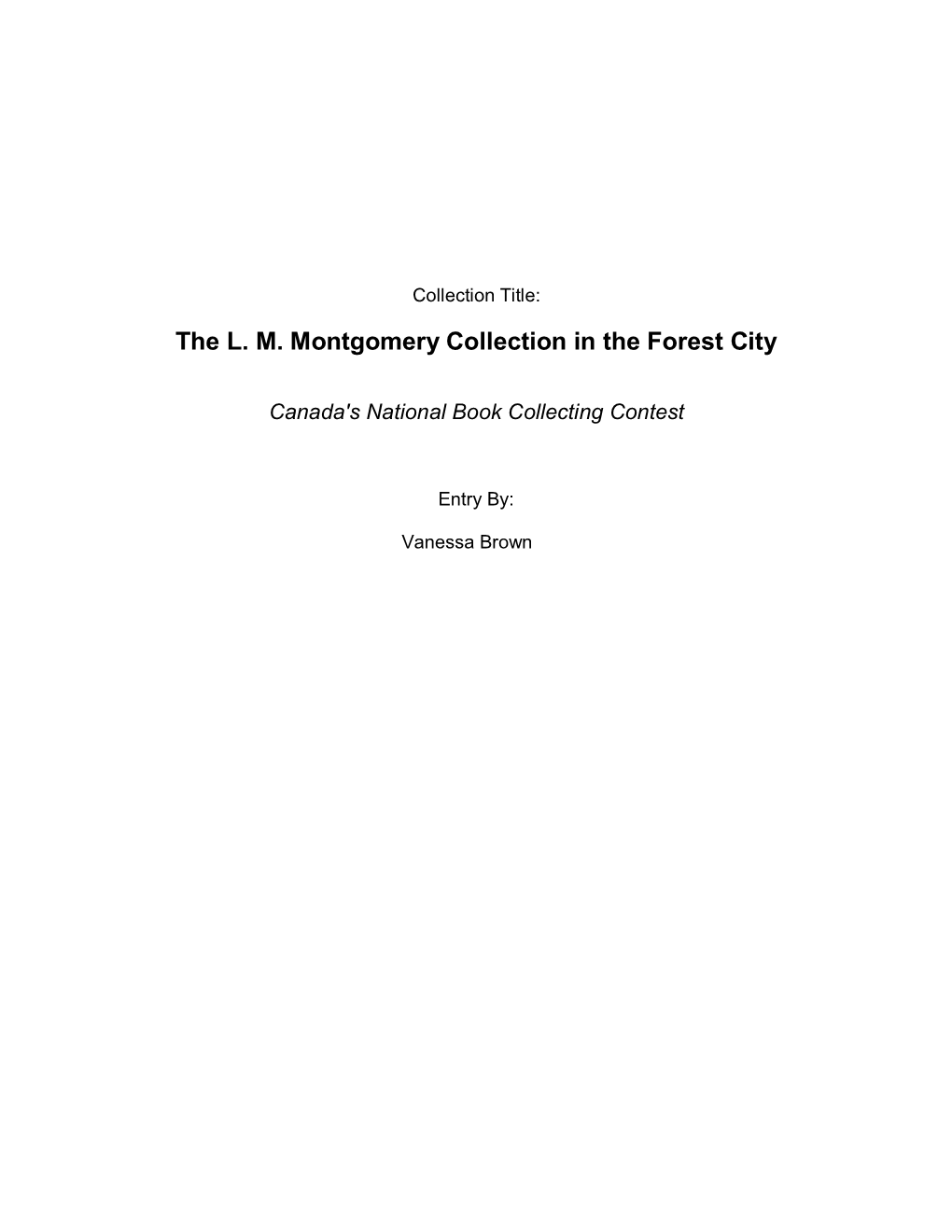 The L. M. Montgomery Collection in the Forest City