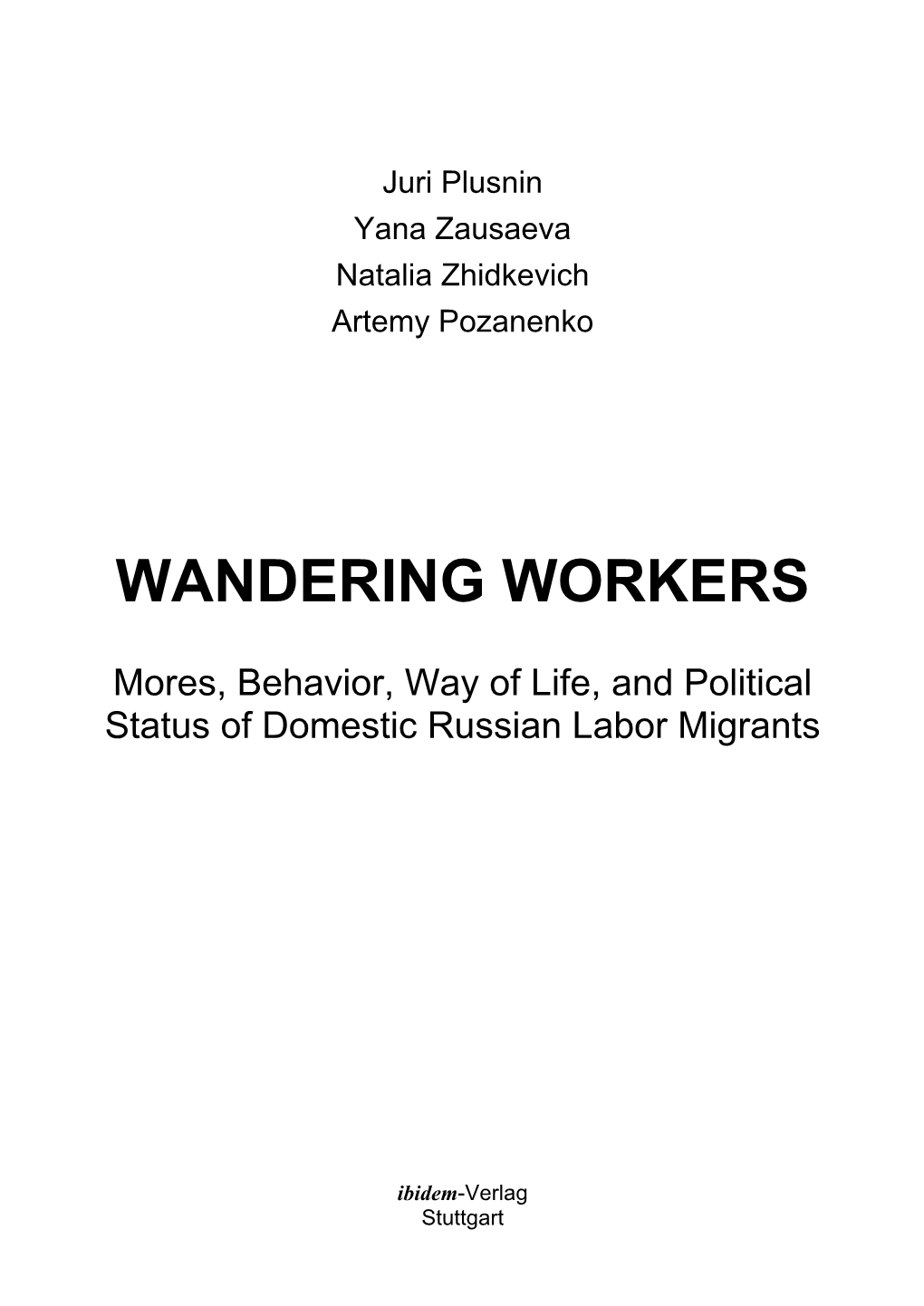 Wandering Workers