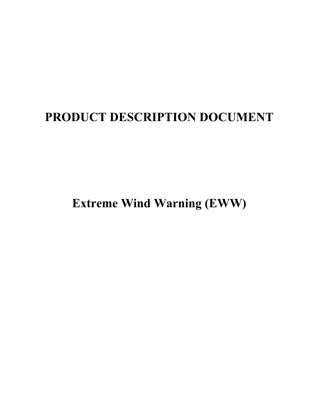 PRODUCT DESCRIPTION DOCUMENT Extreme Wind Warning