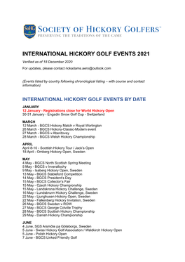 INTERNATIONAL HICKORY GOLF EVENTS 2021 Verified As of 18 December 2020 for Updates, Please Contact Rickadams.Aero@Outlook.Com