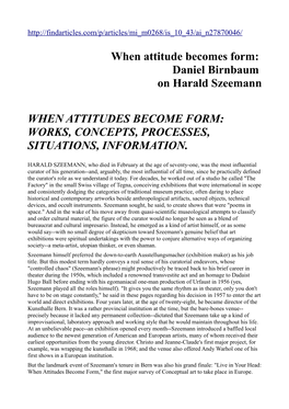 Daniel Birnbaum on Harald Szeemann WHEN ATTITUDES BECOME FORM