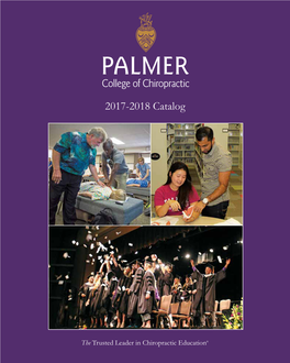Palmer College of Chiropractic 2017-2018 Catalog