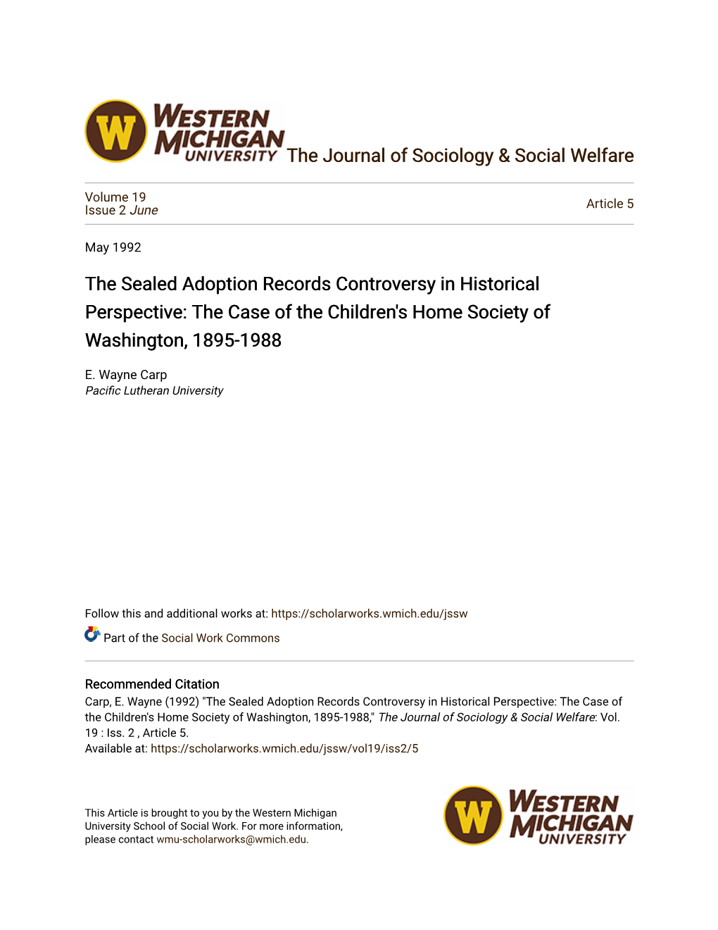 The Sealed Adoption Records Controversy in Historical Perspective: the Case of the Children's Home Society of Washington, 1895-1988