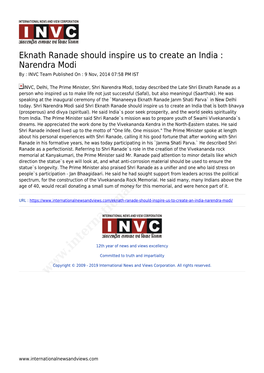 Eknath Ranade Should Inspire Us to Create an India : Narendra Modi by : INVC Team Published on : 9 Nov, 2014 07:58 PM IST