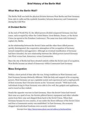 Brief History of the Berlin Wall What Was the Berlin Wall? a Divided