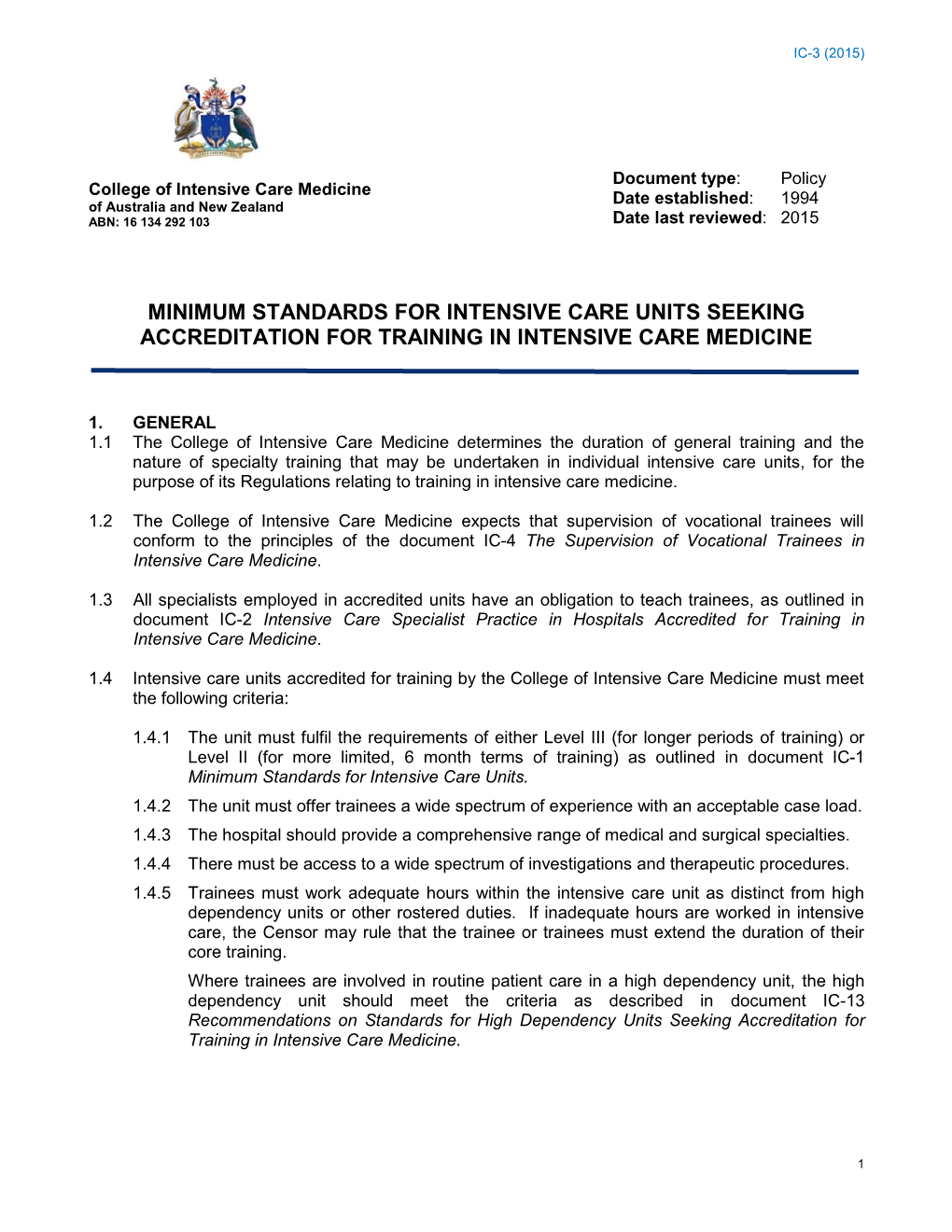 Minimum Standards for Intensive Care Units Seeking Accreditation for Training in Intensive Care Medicine