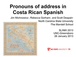 Pronouns of Address in Costa Rican Spanish